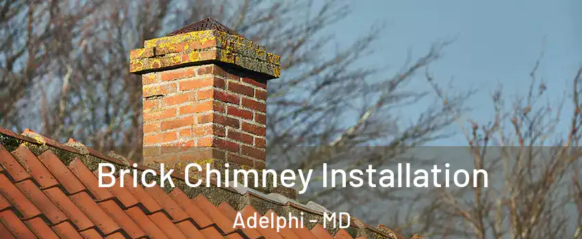  Brick Chimney Installation Adelphi - MD