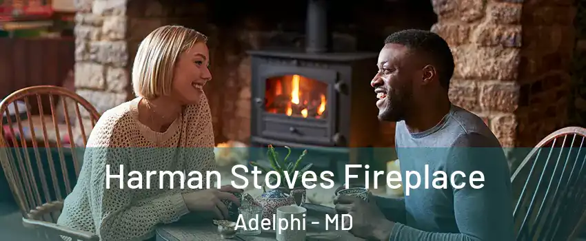  Harman Stoves Fireplace Adelphi - MD